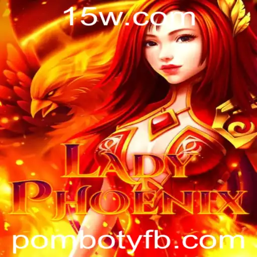 Explorando o Universo de LadyPhoenix: Um Novo Jogo que Conquista os Gamers
