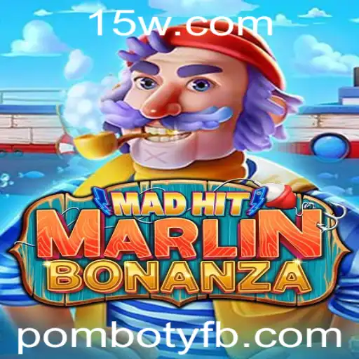 MadHitMarlinBonanza: O Jogo Que Está Revolucionando o Mundo dos Jogos